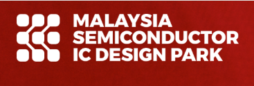 Malaysia Semiconductor IC Design Park